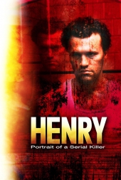 Henry: Portrait Of A Serial Killer