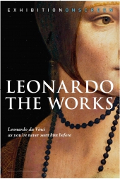 Exhibition on Screen: Leonardo The Works